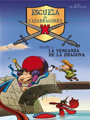 cover image of La venganza de la dragona (Escuela de Cazadragones 2)